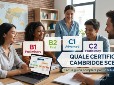 Home 25 Quale certificazione Cambridge scegliere